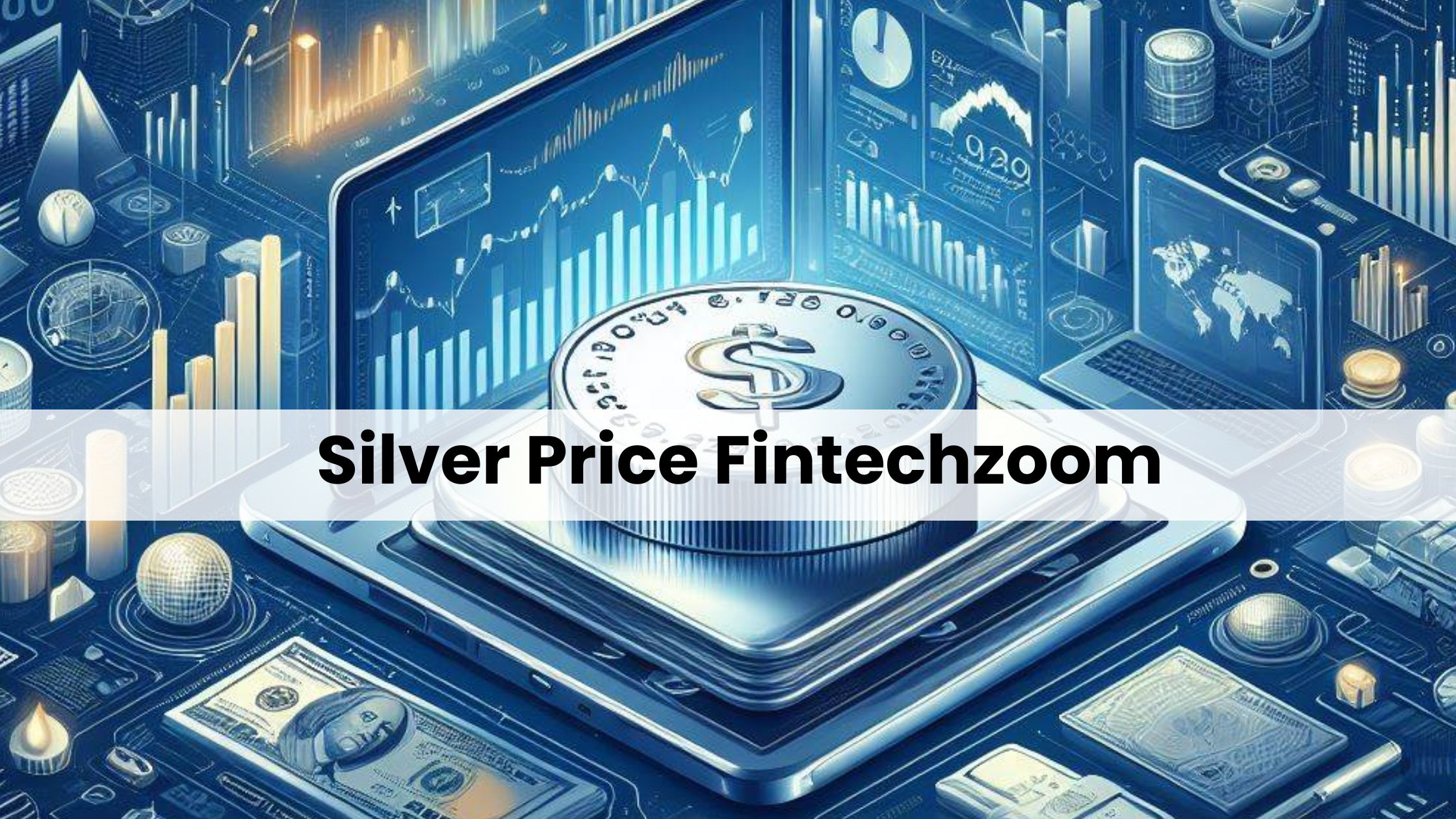 silver price fintechzoom